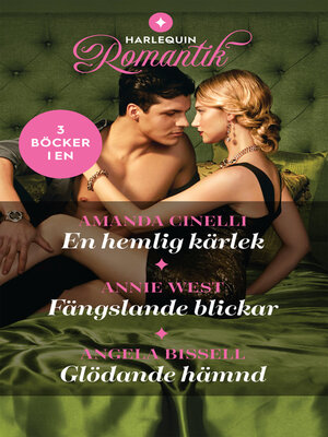 cover image of En hemlig kärlek / Fängslande blickar / Glödande hämnd